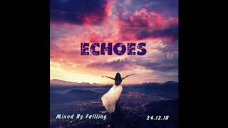 Fallling - Echoes | Keyword | Beautiful Uplifting Trance