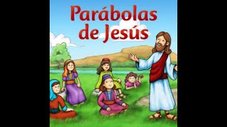 Centro de Catequesis Infantil: &quot;LAS PARÁBOLAS&quot;