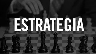 El poder de la Estrategia en los negocios y marketing