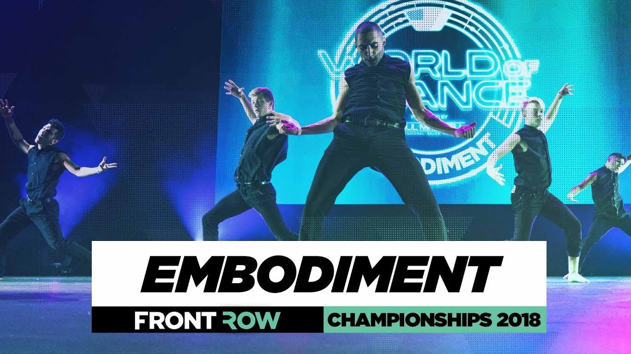 Embodiment | FrontRow | World of Dance Championships 2018 | 