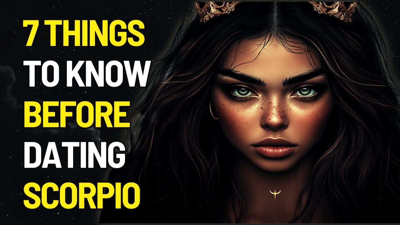 7 things you need to know about dating a Scorpio