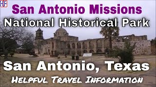 San Antonio Missions National Historical Park – San Antonio, TX | San Antonio Travel Guide - Ep# 6