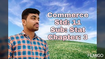 11th commerce||Stat||Chapter: 3||Lecture: 1||Jignesh kamani||