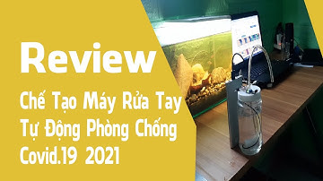 Máy rửa tay tự động phòng chống covid.19 2021