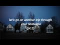 Another trip through your nostalgia  pt 2   a playlist