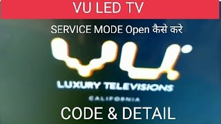 VU LED TV SERVICE MODE /MENU CODE
