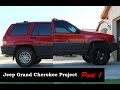 Jeep Grand Cherokee Project (Part 1)