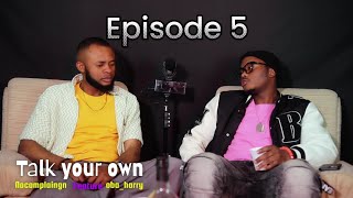 Abroad marriage Entertainment  with oba_harry  [ Talk Your Own Ep5 ]