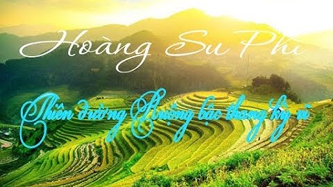 Ruộng bậc thang Nậm Khòa - Địa điểm thưởng ngoạn cảnh đẹp không thể bỏ qua khi đến Hoàng Su Phì