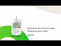 Onetouch verio flex meter  setting up your meter
