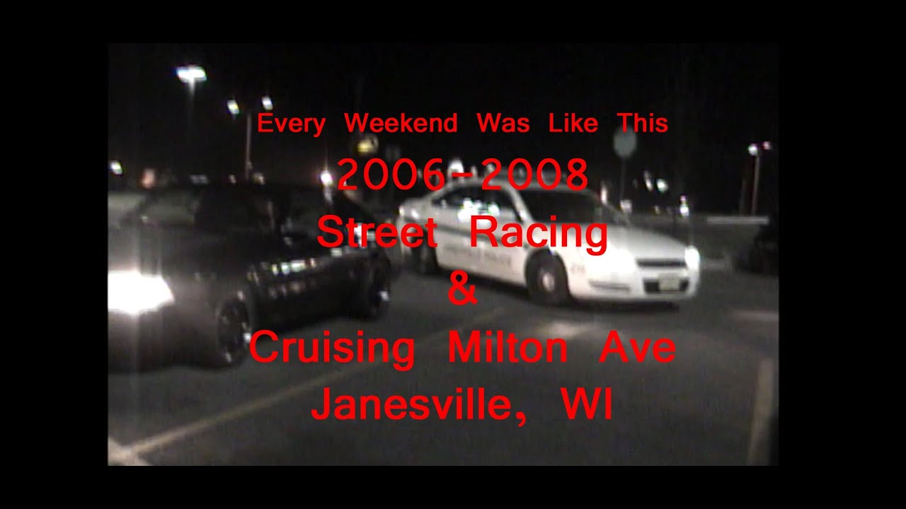 20062008 Every weekend street racing and cruising Milton Ave