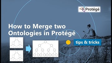 Protege Tip - How to Merge two Ontologies (Tutorial)