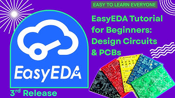 EasyEDA Tutorial for Beginners EP 03 Circuit, PCB Design in Minutes with this Free Tool Schematic