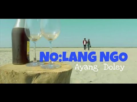 NOLANG NGO  NEW MISING LYRICAL SONG  AYANG DOLEY  