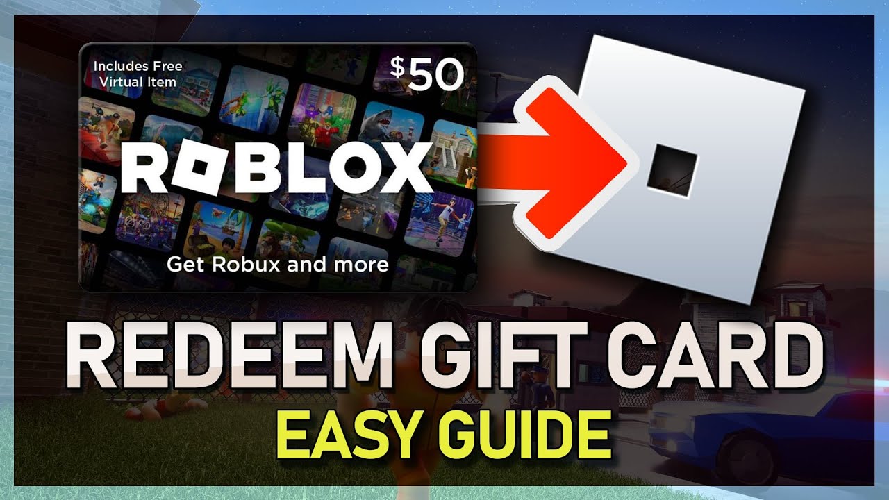 How To Redeem A Roblox Gift Card - Complete Guide 