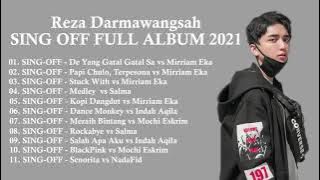 SING-OFF REZA DARMAWANGSA FULL ALBUM 2021