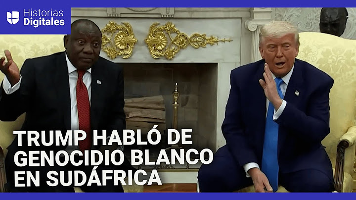 Trump discute con el presidente de Sudáfrica por el supuesto genocidio de afrikáners en su país