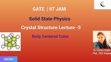 Solid state Physics lec -3 |Body centered cubic #class12#Gate#IITJAM#ESE#CSIR-NET#Physics#CHEMISTRY