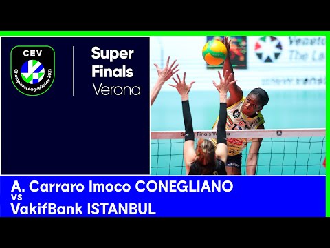 A. Carraro Imoco CONEGLIANO vs. VakifBank ISTANBUL – CEV Champions League Volley 2021 W Super Finals