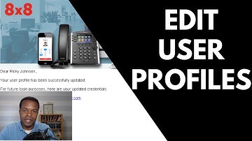 How to Edit 8x8 User Profiles