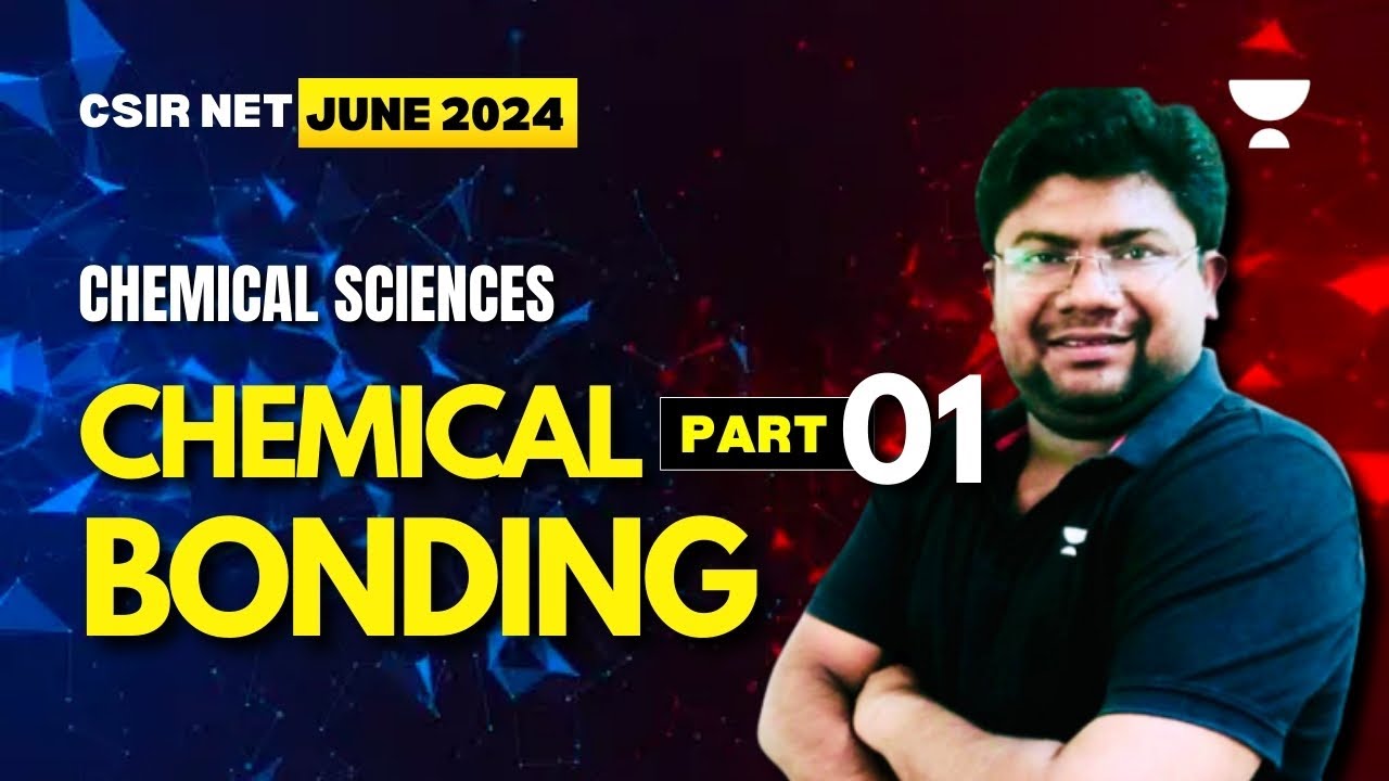 CSIR NET June 2024 Chemical Sciences | Chemical Bonding - Part 1 ...