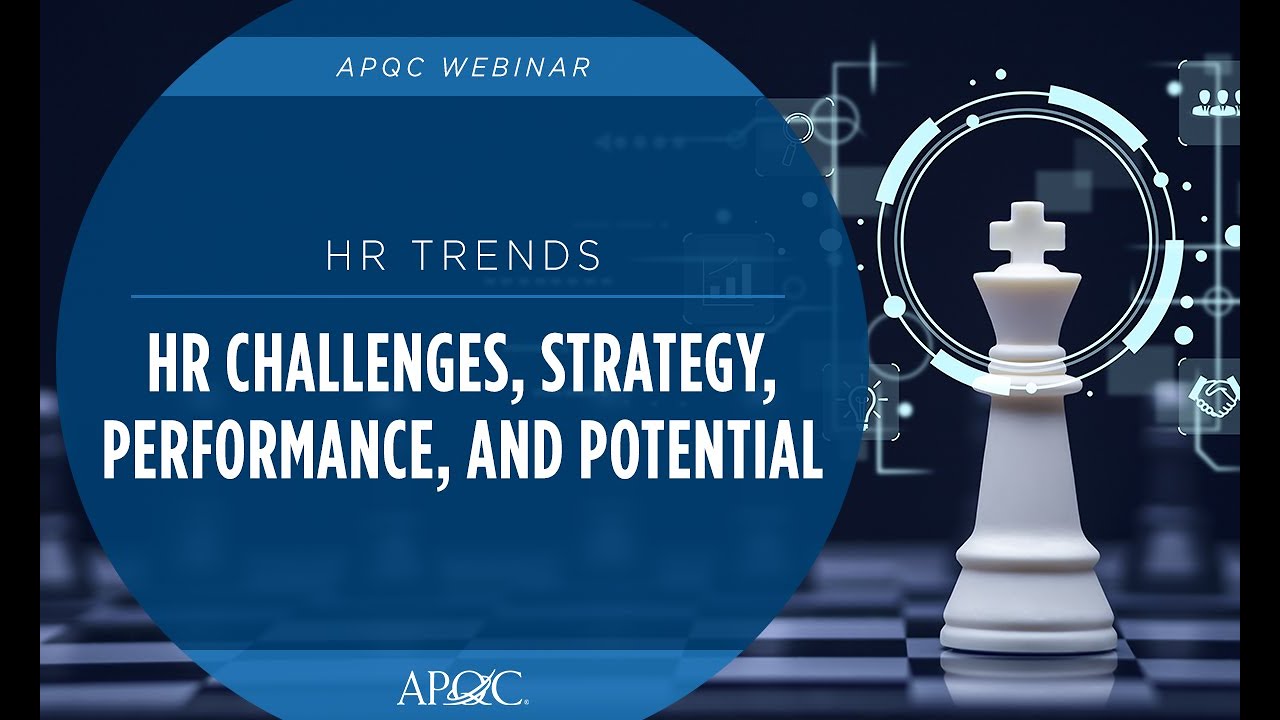 HR Trends: HR Challenges, Strategy, Performance, and Potential