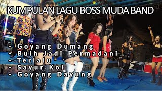 KUMPULAN LAGU BOSS MUDA BAND