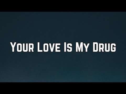 Kesha - Your Love Is My Drug