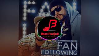 Fan Following | Nishwan Bhullar ft Bohemia | Latest punjabi Song 2019 | Bass Punjab (BP)