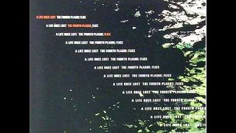 A Life Once Lost - The Fourth Plague: Flies (full EP)