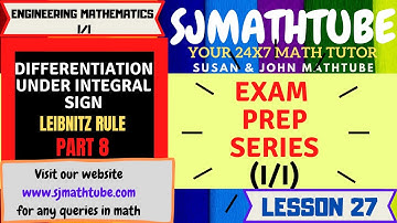EXAM PREP SERIES :TU IOE MATH (I/I) LESSON 27 DIFFERENTIATION UNDER INTEGRALS 8 IMPORTANT NUMERICALS