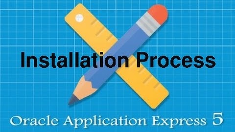 Oracle Apex 5: Installation