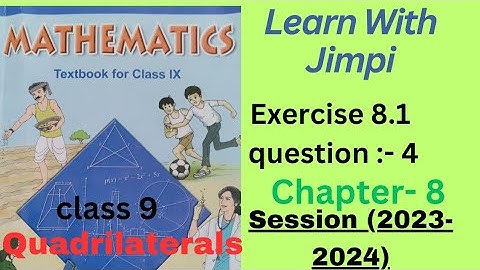 ex 8.1 q4 class 9 maths// chapter 8// Quadrilaterals// cbse ncert solution
