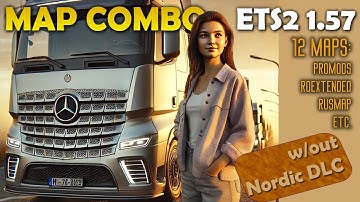 First Map Combo for ETS2 1.57 Explained. Without Nordic Horizons but with Promods and Roex * 12 Maps
