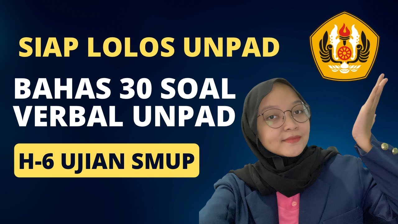 BAHAS 30 SOAL VERBAL TKB SMUP UNPAD 2023! BANYAK LATIHAN PASTI BISA [PART 5]