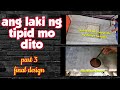 Halagang 400 pesos,pagandahin ang bahay mo sa matipid na paraan-THIS IS PART3 _FINAL DESIGN