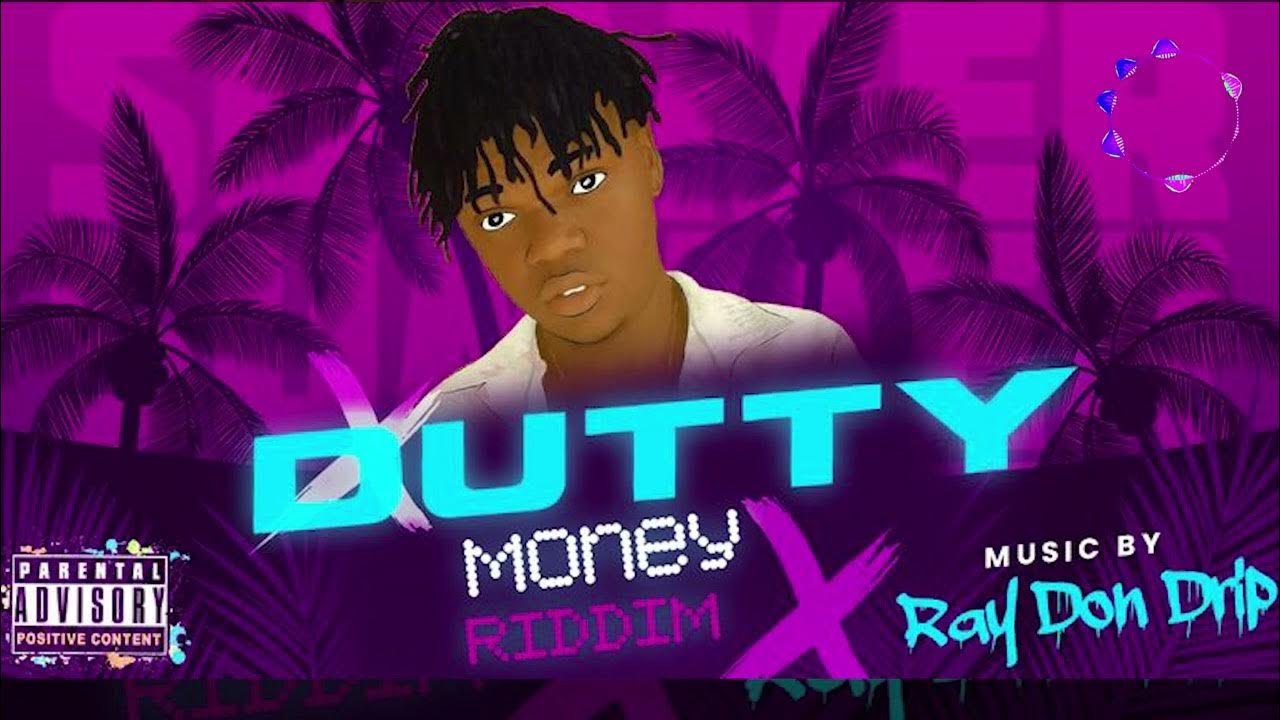 Dutty by Ray Don Drip(dutty money riddim) YouTube