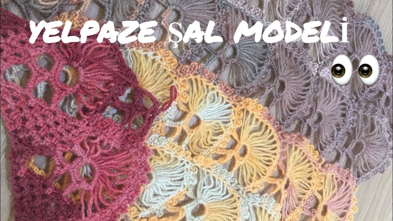 YELPAZE ŞAL MODELİ (KOLAY TIĞ İŞİ)