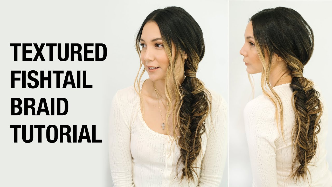 How to Do a Fish Tail Plait in Your Hair: 3 Cute & Easy Styles