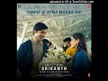 Tumhe hi apna maana hai srikanth 320 kbps