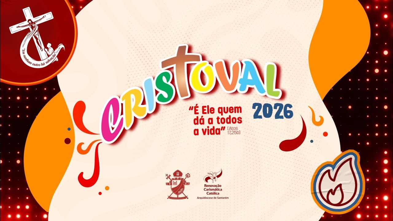 RCC Santarém - É Ele quem dá a todos a vida - Música Tema do Cristoval 2026