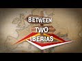 "Between Two Iberias", 2nd part