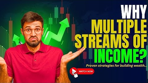 How to Build Multiple Streams of Income From Scratch (Even If You