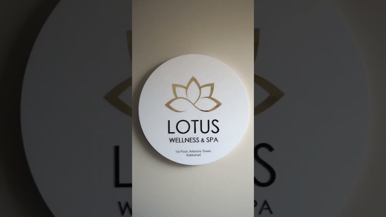 Lotus Wellness Spa: Your Ultimate Escape in Kakkanad, Kaloor & Panampilly Nagar