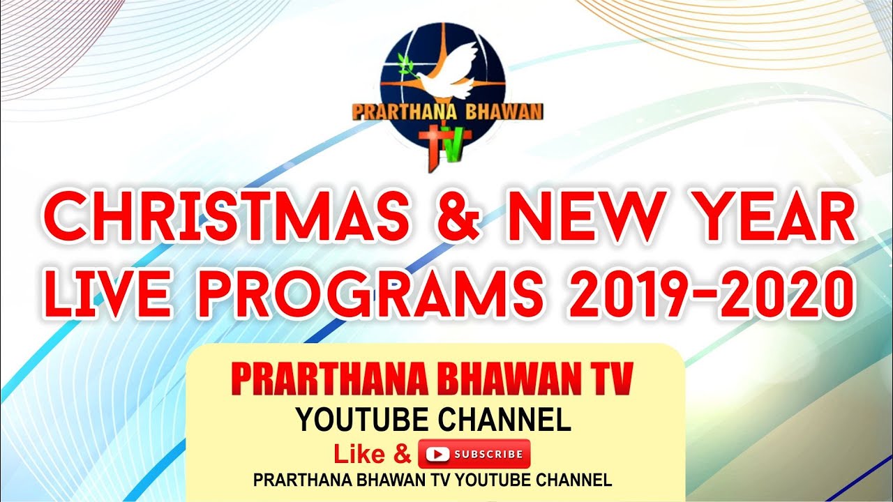 christmas programs 2020 Christmas New Year Live Programs 2019 2020 Prarthana Bhawan Tv Youtube christmas programs 2020