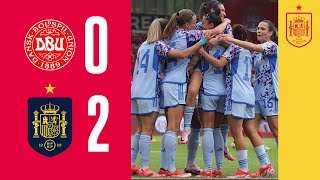 RESUMEN | Dinamarca 0-2 España | Clasificación #WEURO2025 🔴 SEFUTBOL