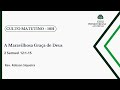 Manhã | 14.09.25 | A Maravilhosa Graça de Deus | 2 Samuel 12:1-15 | Rev. Robson Siqueira