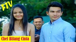 FTV TERBARU ~ Chef Bilang Cinta - Jonathan Frizzy & Nadia Almira