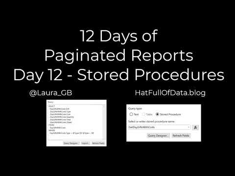 12 Days of Paginated Reports - Day 12 - Using Stored Procedures