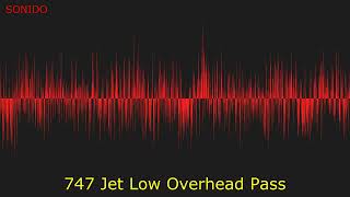747 Jet Low Overhead P - Sound Effect